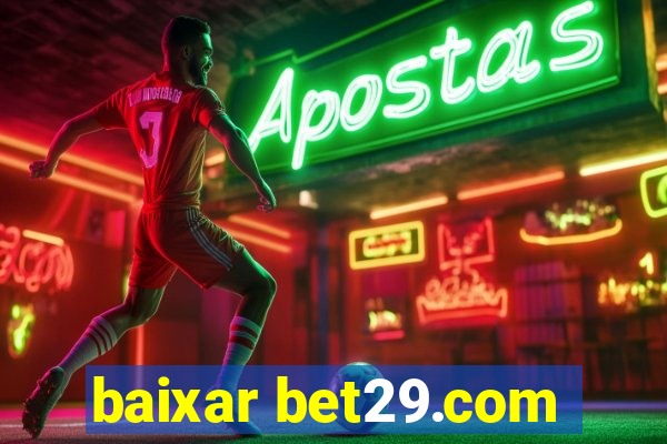 baixar bet29.com